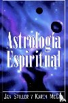 Spiller, Jan, McCoy, Karen - Astrologia Espiritual (Spiritual Astrology)