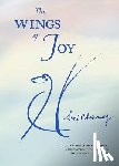 Chinmoy, Sri - The Wings of Joy