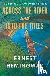 Hemingway, Ernest - Across the River and into the Trees