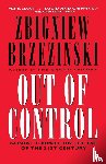 Brzezinski, Zbigniew - Out of Control