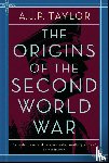 Taylor, A.J.P. - Origins Of The Second World War