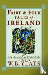 Yeats, W. B. - Fairy and Folk Tales of Ireland