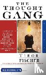 Fischer, Tibor - The Thought Gang