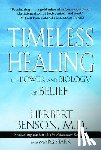 Benson, Herbert - Timeless Healing