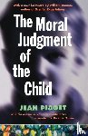 Plaget, Jean - The Moral Judgment of the Child