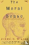 Wilson, James Q. - The Moral Sense