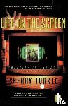 Turkle, Sherry - Life on the Screen
