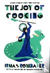 Rombauer, Irma S. - Joy of Cooking: 1931 Facsimile Edition