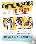 Chambers, Diane P. - Communicating in Sign