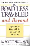 Peck, M. Scott - The Road Less Traveled and Beyond