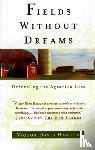 Hanson, Victor Davis - Fields Without Dreams