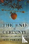 Prigogine, Ilya - The End of Certainty
