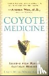 Mehl-Madrona, Lewis - Coyote Medicine