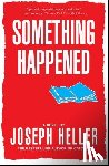 Heller, Joseph - Something Happened