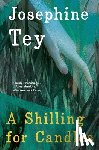 Tey, Josephine - A Shilling for Candles