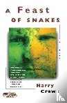Crews, Harry - A Feast of Snakes