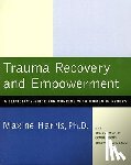 Harris, Maxine - Trauma Recovery and Empowerment
