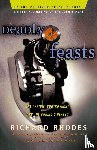 Rhodes, Richard - Deadly Feasts