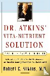 Atkins, Robert C. - Dr. Atkins' Vita-Nutrient Solution