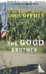 Offutt, Chris - The Good Brother