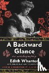 Wharton, Edith - A Backward Glance: An Autobiography