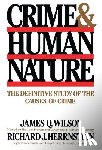Herrnstein, Richard J., Wilson, James Q. - Crime Human Nature