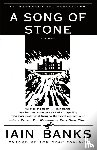 Banks, Iain - A Song of Stone
