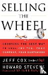 Cox, Jeff, Stevens, Howard - Selling the Wheel