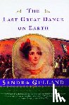 Gulland, Sandra - The Last Great Dance on Earth