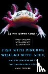 Zimmer, Carl - At the Water's Edge: Fish with Fingers, Whales with Legs, and How Life Came Ashore But Then Went Back to Sea