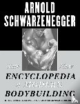 Schwarzenegger, Arnold - The New Encyclopedia of Modern Bodybuilding