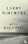 McMurtry, Larry - Dead Man's Walk