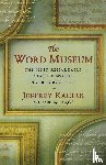 Kacirk, Jeffrey - The Word Museum