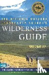 Harvey, Mark - The National Outdoor Leadership School's Wilderness Guide: The Classic Handbook, Revised and Updated