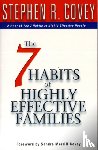 Covey, Stephen R. - 7 Habits Of Highly Effective Families