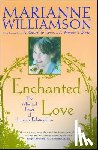 Williamson, Marianne - Enchanted Love