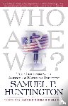 Huntington, Samuel P. - Who Are We?