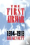Kennett, Lee - The First Air War