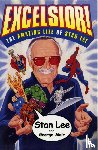Lee, Stan, Mair, George - Lee, S: Excelsior!