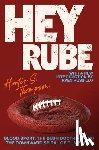 Thompson, Hunter S., Russillo, Ryen - Hey Rube