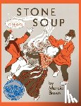 Brown, Marcia - STONE SOUP