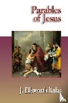 Kalas, J. Ellsworth - Parables of Jesus