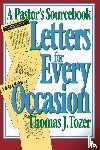 Tozer, Thomas J. - Letters for Every Occasion