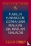 O'Brien, Julia M - Nahum, Habakkuk, Zephaniah, Haggai, Zechariah, Malachi