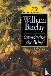 Barclay, William - Introducing the Bible