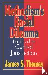 Thomas, James S. - Methodism's Racial Dilemma