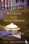 Byassee, Jason - The Gifts of the Small Church