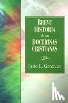 Gonzalez, Justo L. - Breve Historia de las Doctrinas
