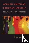 Costen, Melva Wilson - African American Christian Worship