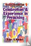 Mitchell, Henry H. - Celebration and Experience in Preaching